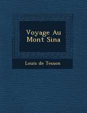 Voyage Au Mont Sina