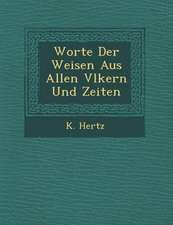 Worte Der Weisen Aus Allen V Lkern Und Zeiten