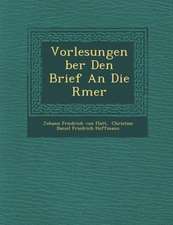 Vorlesungen Ber Den Brief an Die R Mer