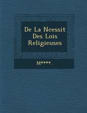 de La N Cessit Des Lois Religieuses