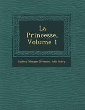 La Princesse, Volume 1