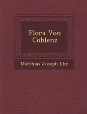 Flora Von Coblenz