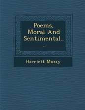 Poems, Moral and Sentimental...