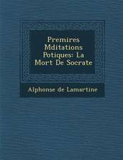 Premi Res Meditations Po Tiques: La Mort de Socrate