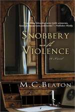 Snobbery with Violence