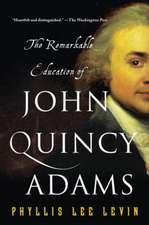 The Remarkable Education of John Quincy Adams: How a Young CIA Case Officer Penetrated the Taliban and Al-Qaeda