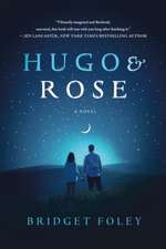 Hugo & Rose