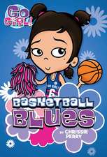 Go Girl! #11 Basketball Blues