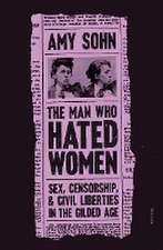 The Man Who Hated Women