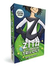 The Zita the Spacegirl Trilogy Boxed Set