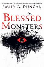 Blessed Monsters