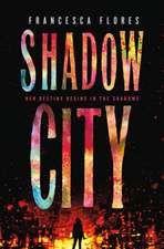 Shadow City