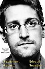 Snowden, E: Permanent Record