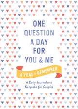 One Question a Day for You and Me: A Year to Remember