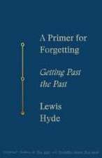 A Primer for Forgetting