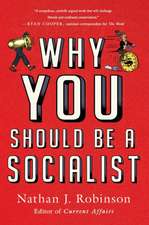 Why You Should Be a Socialist