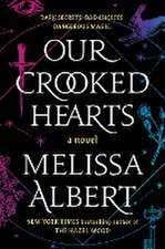 Our Crooked Hearts