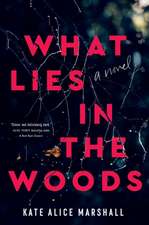 What Lies in the Woods