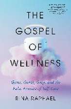 The Gospel of Wellness