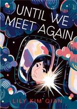 Until We Meet Again
