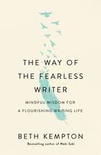 The Way of the Fearless Writer