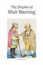 The Poems of Walt Darring