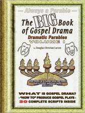 The Big Book of Gospel Drama - Volume 1