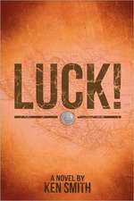 Luck!