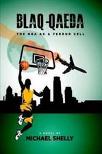 Blaq-Qaeda: The NBA as a Terror Cell