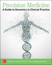 Precision Medicine: A Guide to Genomics in Clinical Practice