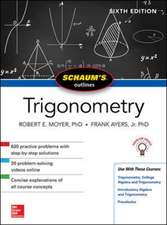 Schaum's Outline of Trigonometry, Sixth Edition