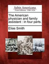 The American Physician and Family Assistant