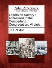 Letters on Slavery