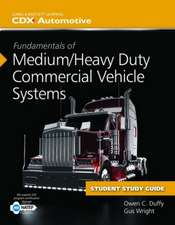 Fundamentals of Medium/Heavy Duty Commercial Vehicle Systems Student Workbook