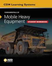 Fundamentals of Mobile Heavy Equipment Student Workbook