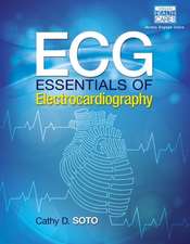 ECG: Essentials of Electrocardiography