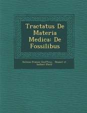 Tractatus De Materia Medica