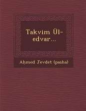 Takvim Ül-Edvar...