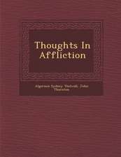 Thoughts in Affliction