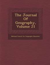 The Journal of Geography, Volume 21