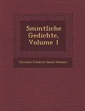 S Mmtliche Gedichte, Volume 1