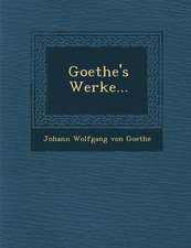 Goethe's Werke...