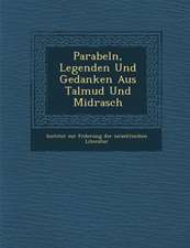 Parabeln, Legenden Und Gedanken Aus Talmud Und Midrasch