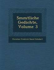 S Mmtliche Gedichte, Volume 3