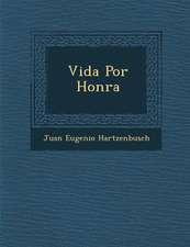 Vida Por Honra