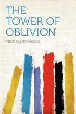 The Tower of Oblivion