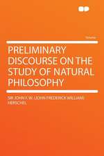 Preliminary Discourse on the Study of Natural Philosophy