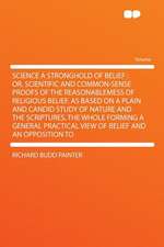 Science a Stronghold of Belief