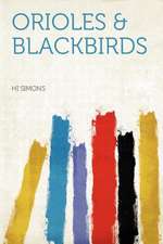 Orioles & Blackbirds