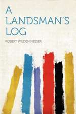 A Landsman's Log